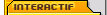 INTERACTIF